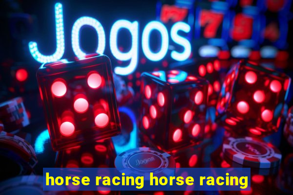 horse racing horse racing